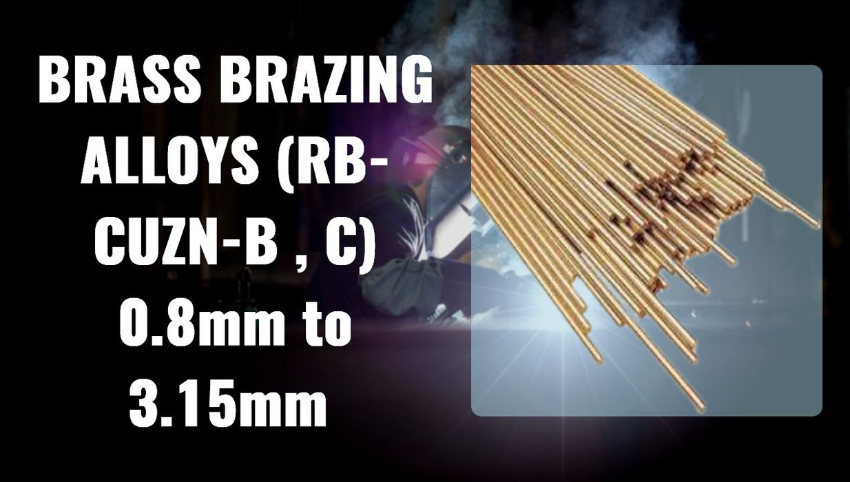 BRASS BRAZING ALLOYS (RB-CUZN-B , C)